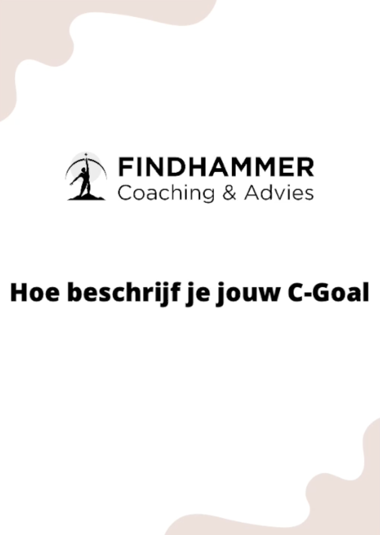 Module 2 – Hoe beschrijf je jouw Cgoal?